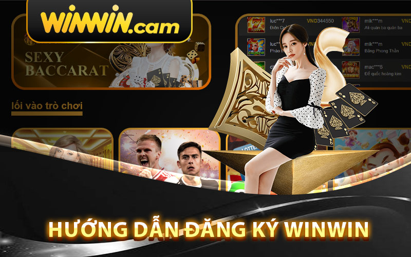 Hướng Dẫn Đăng Ký winwin