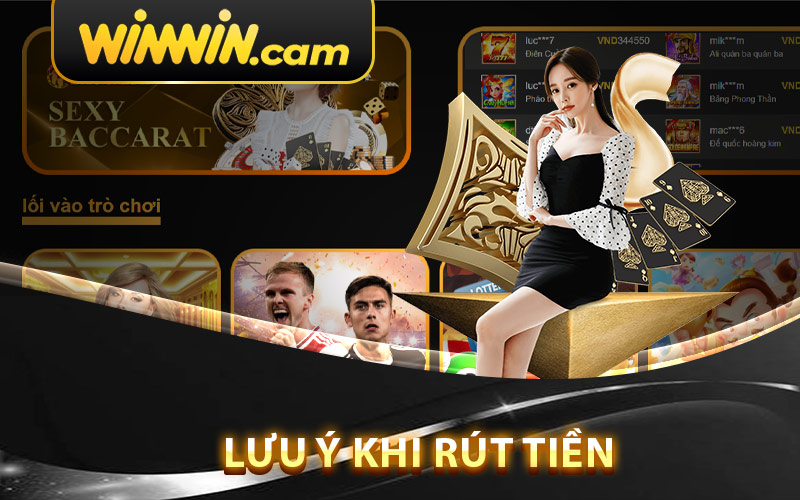 Lưu Ý Khi Rút Tiền