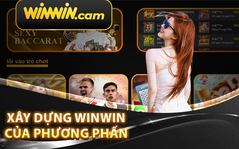 Xây Dựng Winwin Của Phương Phấn